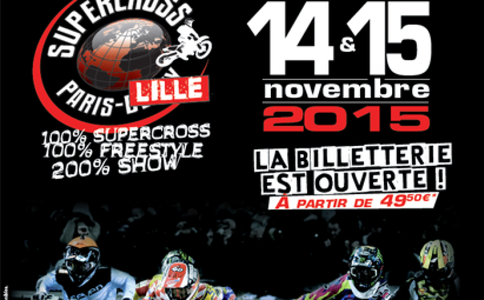 Le Supercross de Paris-Lille au stade Pierre-Mauroy les 14 et 15 novembre